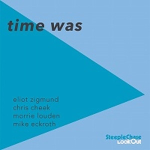 ELIOT ZIGMUND / エリオット・ジグムンド / Time Was