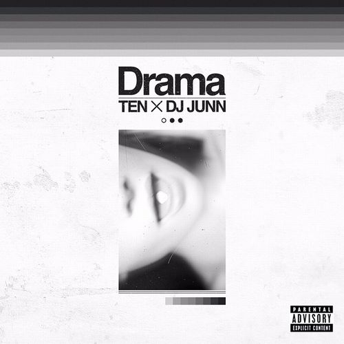 TEN × DJ JUNN / Drama
