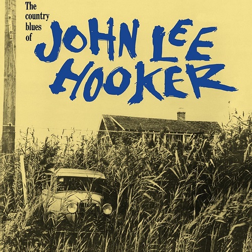 JOHN LEE HOOKER / ジョン・リー・フッカー / COUNTRY BLUES OF JOHN LEE HOOKER (LP)