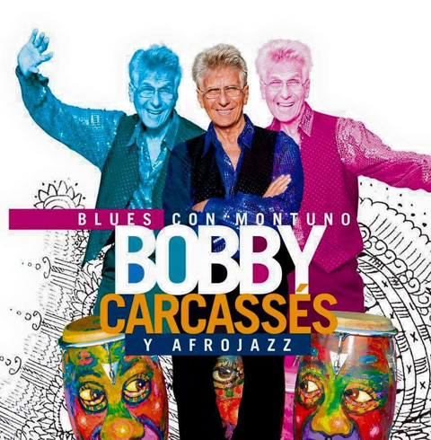 BOBBY CARCASSES / ボビー・カルカセース / BLUES CON MONTUNO