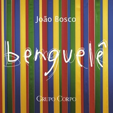 JOAO BOSCO / ジョアン・ボスコ / BENGUELE