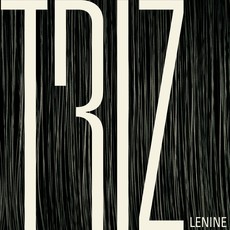 LENINE / レニーニ / TRIZ