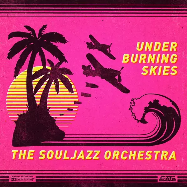 SOULJAZZ ORCHESTRA / ソウルジャズ・オーケストラ / UNDER BURNING SKIES