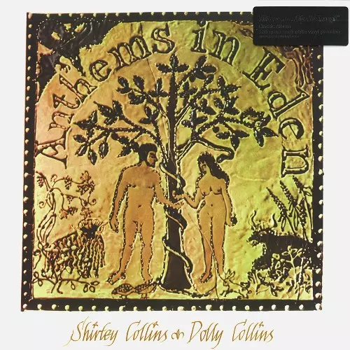 SHIRLEY & DOLLY COLLINS / シャーリー&ドリー・コリンズ / ANTHEMS IN EDEN - 180g LIMITED VINYL