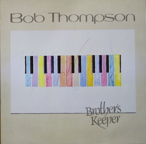BOB THOMPSON / ボブ・トンプソン / Brother's Keeper (LP)