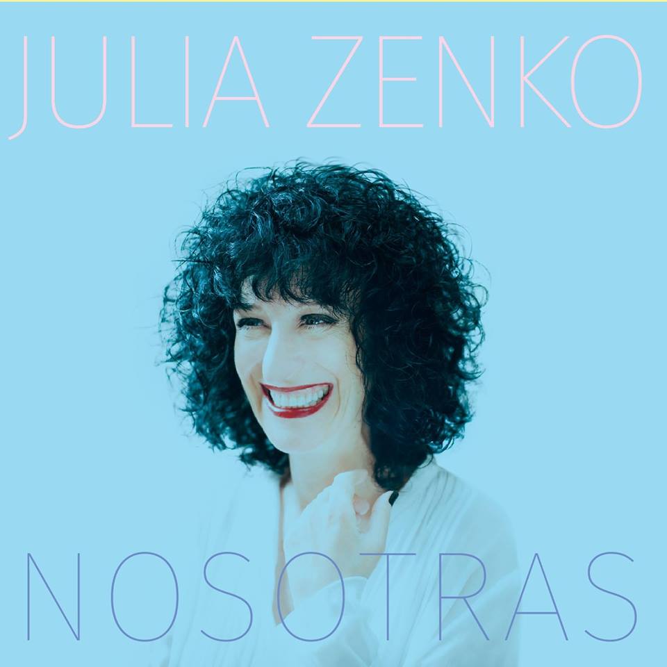 JULIA ZENKO / フリア・センコ / NOSOTRAS 