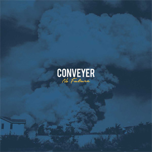 CONVEYER / NO FUTURE (LP)