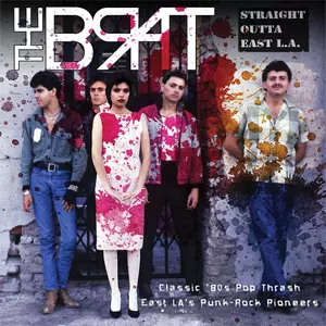 BRAT (PUNK) / STRAIGHT OUTTA EAST L.A. (LP)