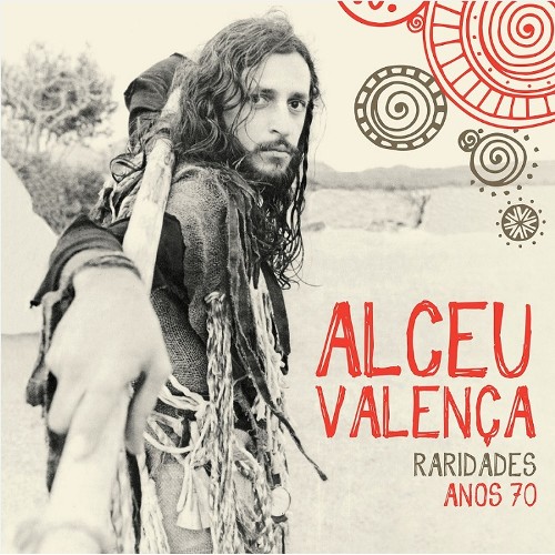 ALCEU VALENCA / アルセウ・ヴァレンサ / RARIDADES ANOS 70