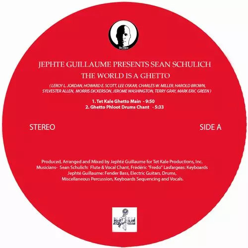 JEPHTE GUILLAUME & SEAN SCHULLICH / WORLD IS A GHETTO