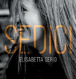 ELISABETTA SERIO / エリザベッタ・セリオ / Sedici 