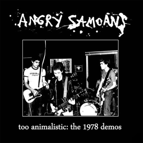 ANGRY SAMOANS / アングリーサモアンズ / TOO ANIMALISTIC: THE 1978 DEMOS (12")