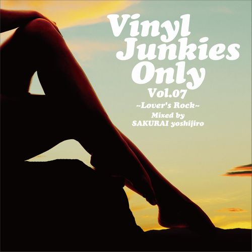 SAKURAI YOSHIJIRO / 櫻井 喜次郎 / LOVERS ROCK - VINYL JUNKIES ONLY VOL.7