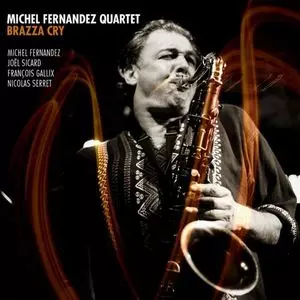 MICHEL FERNANDEZ / ミシェル・フェルナンデス / Brazza Cry
