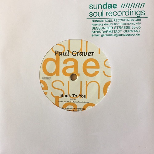PAUL CRAVER / BACK TO YOU/DON'T LET LOVE WALK OUT ON US(T-GROOVE MIX) (7")