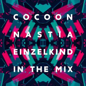 NASTIA & EINZELKIND / COCOON IBIZA 2017