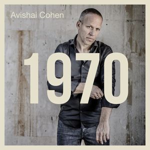 AVISHAI COHEN (BASS) / アヴィシャイ・コーエン / 1970(LP)