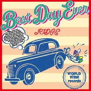 RIDGE / Best Day Ever