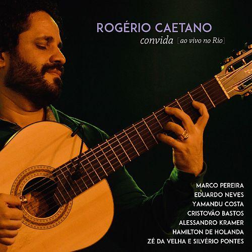 ROGERIO CAETANO / ホジェリオ・カエターノ / CONVIDA - AO VIVO NO RIO