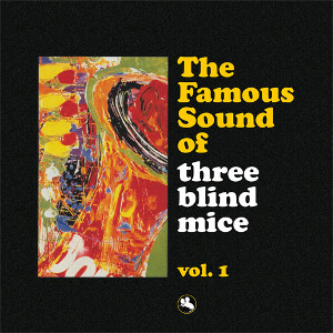 V.A.  / オムニバス / Famous Sound of Three Blind Mice Vol. 1(2LP/180g)