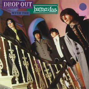 BARRACUDAS / バラクーダス / DROP OUT WITH THE BARRACUDAS (LP)