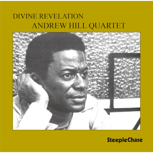 ANDREW HILL / アンドリュー・ヒル / Divine Revelation  / ディヴァイン・レヴェレーション