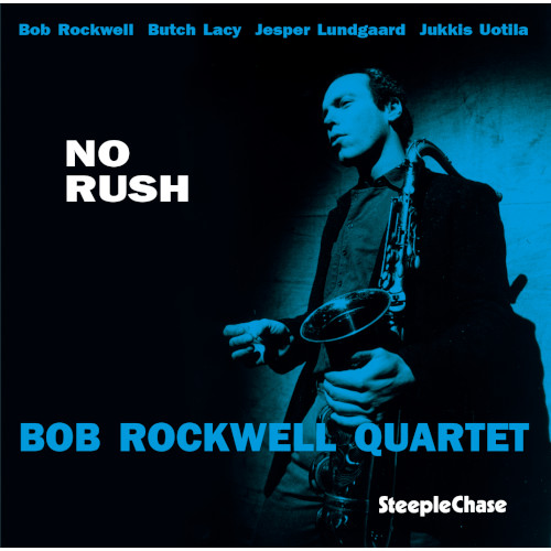 BOB ROCKWELL / ボブ・ロックウェル / No Rush / ノー・ラッシュ