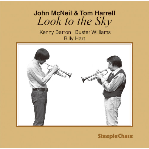 JOHN MCNEIL & TOM HARRELL / ジョン・マクニール&トム・ハレル / Look To The Sky / ルック・トゥ・ザ・スカイ