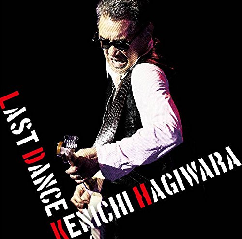 KENICHI HAGIWARA / 萩原健一 / Last Dance(CD+DVD)