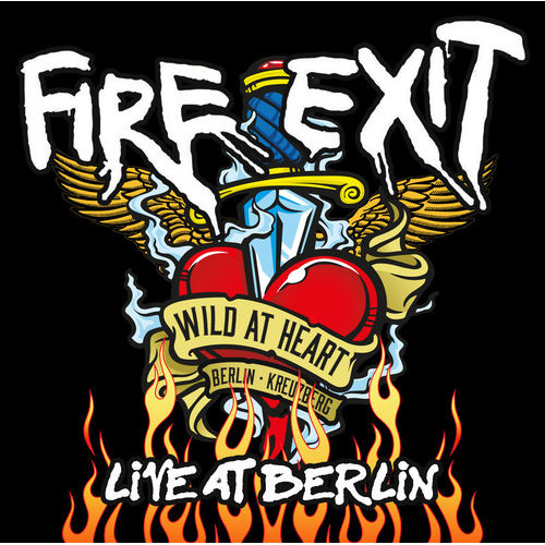 FIRE EXIT / LIVE AT THE WILD AT HEART