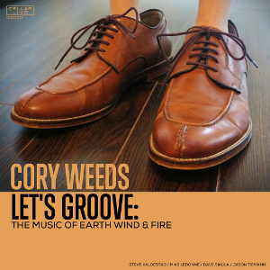 CORY WEEDS / コリー・ウィーズ / Let's Groove, The Music Of Earth Wind & Fire