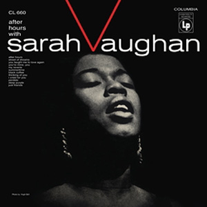 SARAH VAUGHAN / サラ・ヴォーン / After Hours With Sarah Vaughan(LP/180g)