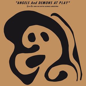 SUN RA (SUN RA ARKESTRA) / サン・ラー / Angels & Demons at Play (LP/180g)