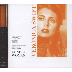 VERONICA SWIFT / ヴェロニカ・スウィフト / Lonely Woman / ロンリー・ウーマン