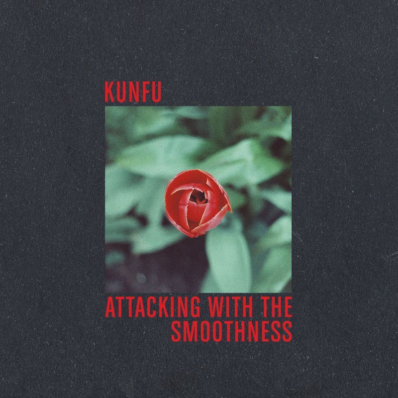 KUNFU / ATTACKING WITH THE SMOOTHNESS "CASSETTE TAPE"