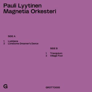 PAULI LYYTINEN / Pauli Lyytinen Magnetia Orkesteri(10")