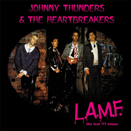 ジョニー・サンダース&ザ・ハートブレイカーズ / L.A.M.F. - THE LOST '77 MIXES (REMASTER EDITION LP)