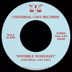 UNIVERSAL CAVE / THE BEAT BROKER / INVISIBLE STARLIGHT' (7")