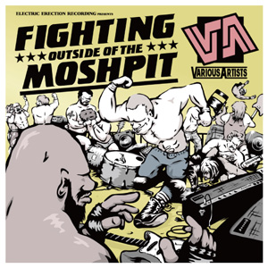 V.A. (Fighting Outside of the Mosh Pit) / Fighting Outside of the Mosh Pit