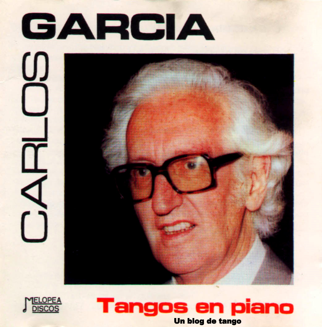 CARLOS GARCIA / カルロス・ガルシア / TANGOS EN PIANO