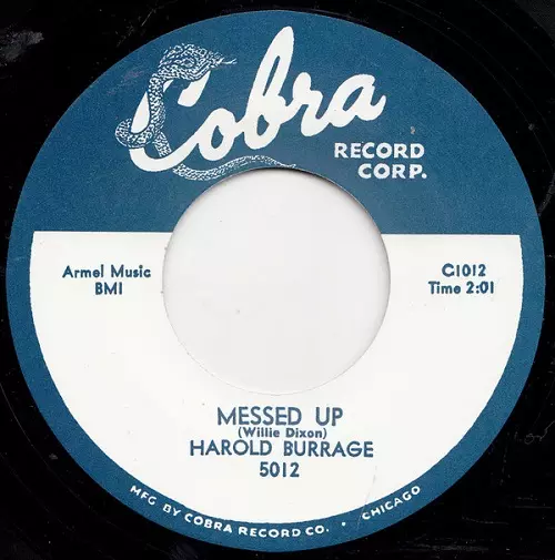 HAROLD BURRAGE / ハロルド・バラージュ / MESSED UP / I DON'T CARE WHO KNOWS (7")