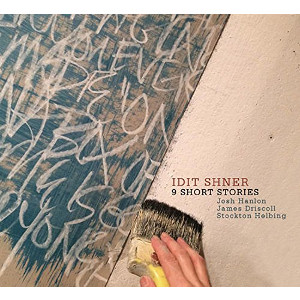 IDIT SHNER / イディット・シュナー / 9 Short Stories