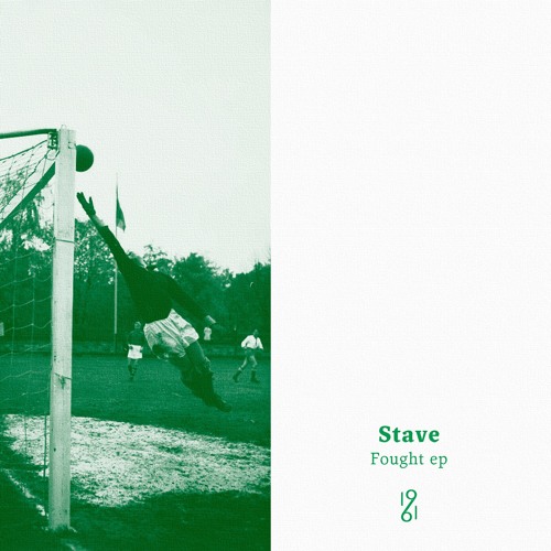 STAVE / FOUGHT EP