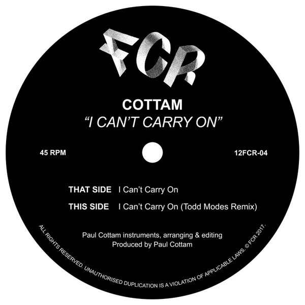 COTTAM / I CAN'T CARRY ON