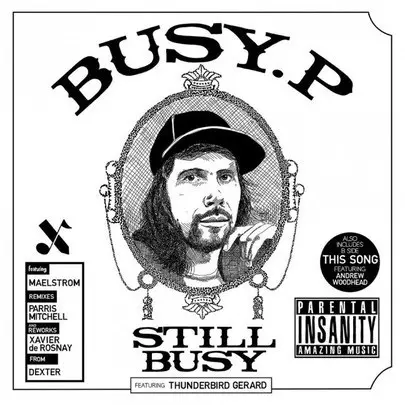 BUSY P / STILL BUSY