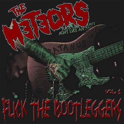 METEORS / メテオス / F**K THE BOOTLEGGERS VOL. 1 (LP)