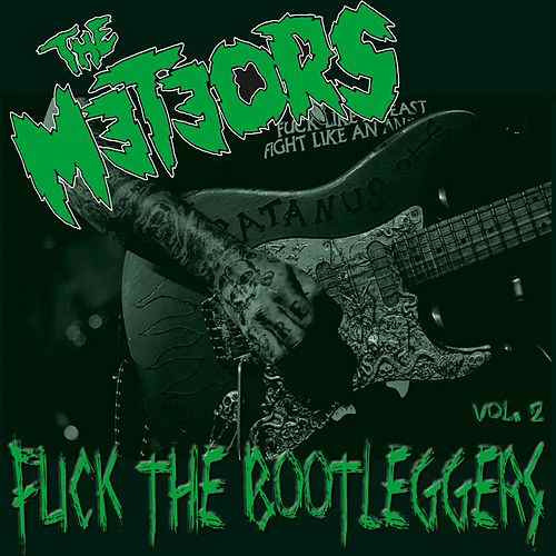 METEORS / メテオス / F**K THE BOOTLEGGERS VOL. 2 (LP)