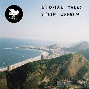 STEIN URHEIM / Utopian Tales(LP)