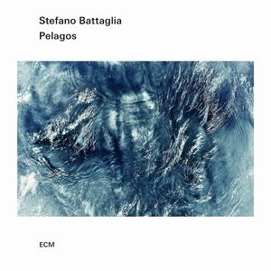 STEFANO BATTAGLIA / ステファノ・バターリア / Pelagos