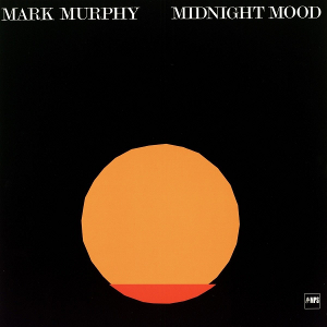 MARK MURPHY / マーク・マーフィー / Midnight Mood(LP/180g)